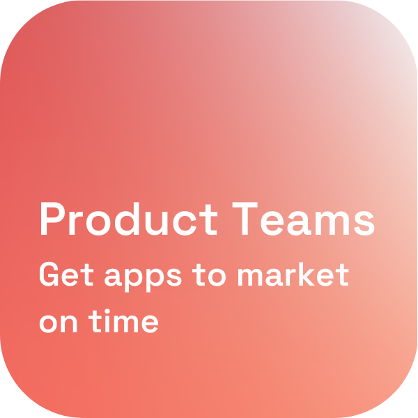 UMS product teams get apps to market on time